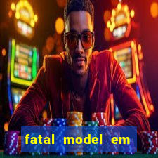 fatal model em porto nacional